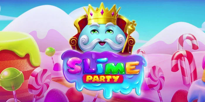 Slime Party – Slot Menarik Dengan Banyak Potensi Untuk Menang