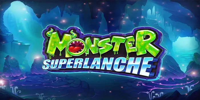 Monster-Superlanche---Menyelami-jackpot-Seru-Di-Dunia-Monster