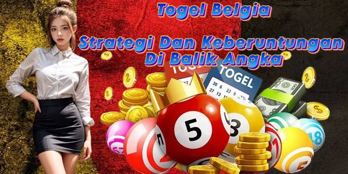 Togel-Belgia-Strategi-Dan-Keberuntungan-Di-Balik-Angka1