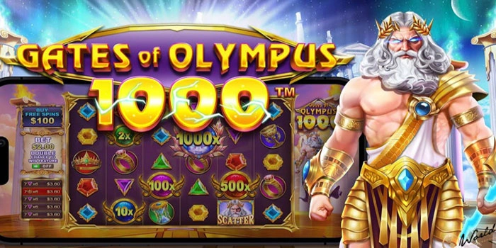 Tips Ampuh Menang Jackpot di Slot Gates of Olympus 1000
