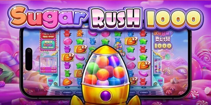 Langkah Sukses Dapatkan Jackpot di Slot Sugar Rush 1000