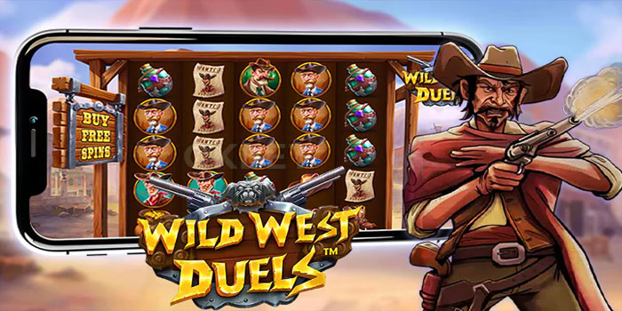 Tips Gacor Bermain Slot Wild West Duels Paling Akurat