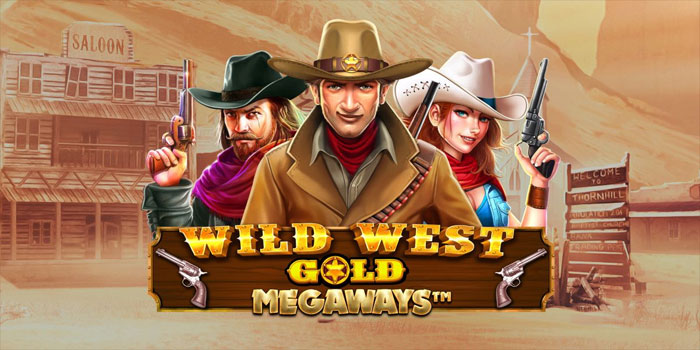 Tips Gacor Bermain Slot Wild West Gold Megaways Paling Populer